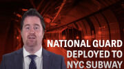 National Guard Deployed to NYC Subway