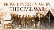 How Lincoln Won the Civil War