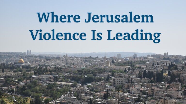 Where Jerusalem Violence Is Leading