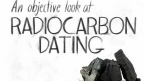 An Objective Look at Radiocarbon Dating