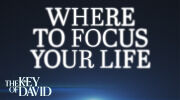 Where to Focus Your Life