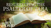 Resurrecting the Psalter of Tara