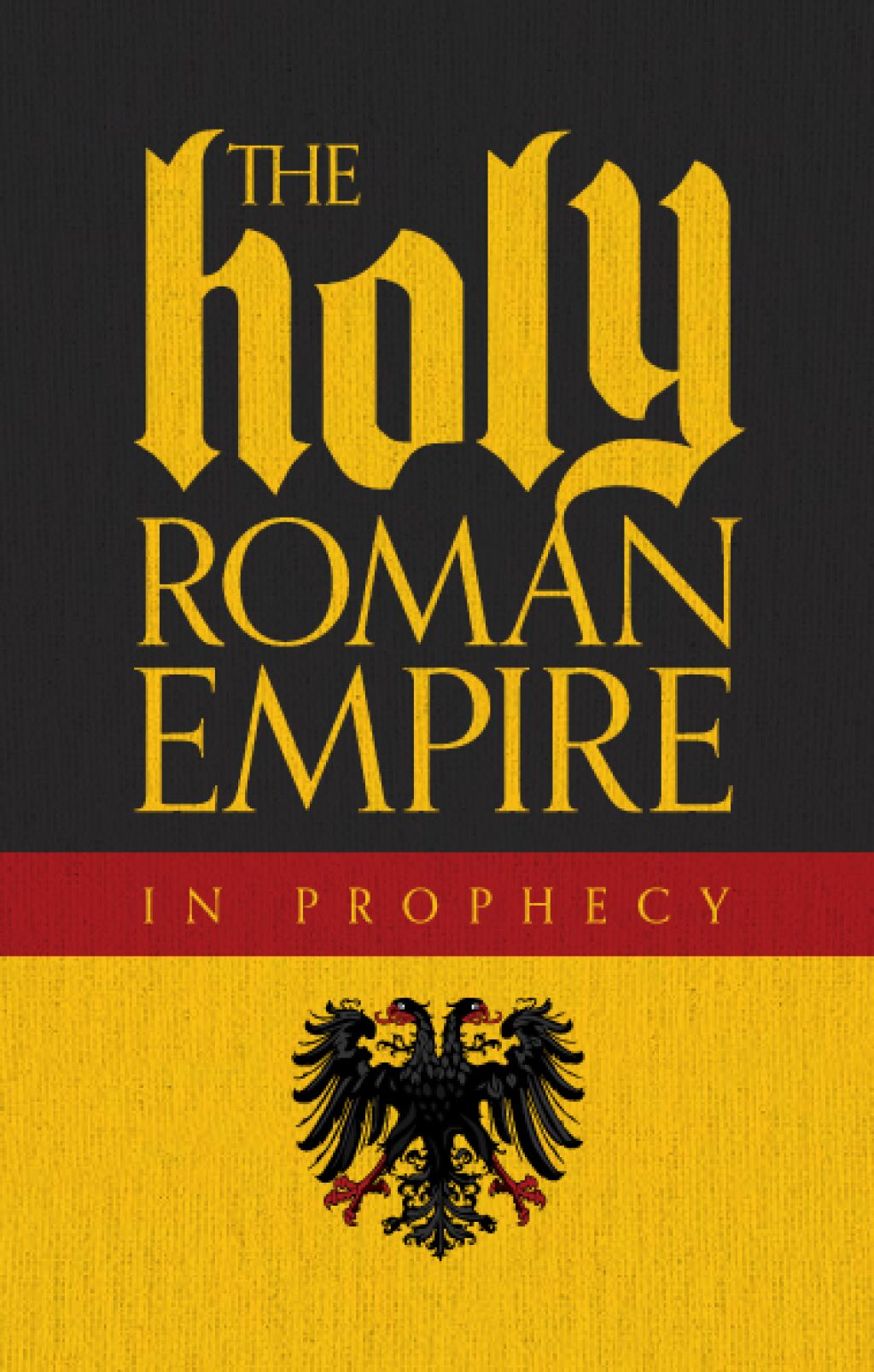 The Holy Roman Empire in Prophecy | theTrumpet.com