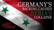 Germany&rsquo;s Backing Caused Syria&rsquo;s Collapse