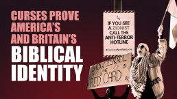 Curses Prove America’s and Britain’s Biblical Identity