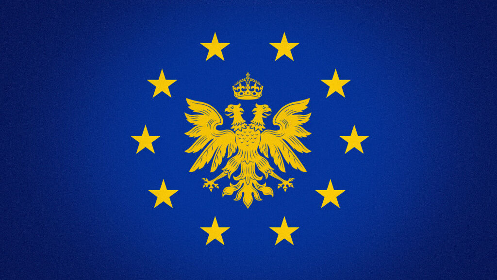 Here’s an Idea: Europe Should Become an Empire!