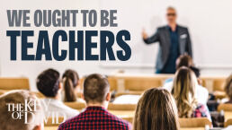We Ought to Be Teachers