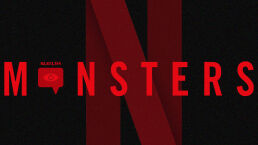 Netflix&rsquo;s Favorite Monsters