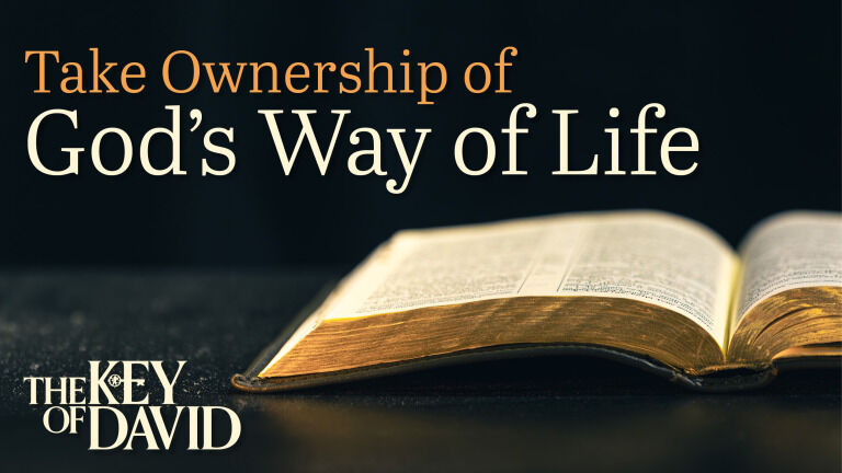 Take Ownership of God&rsquo;s Way of Life