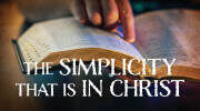 The Simplicity That Is in Christ